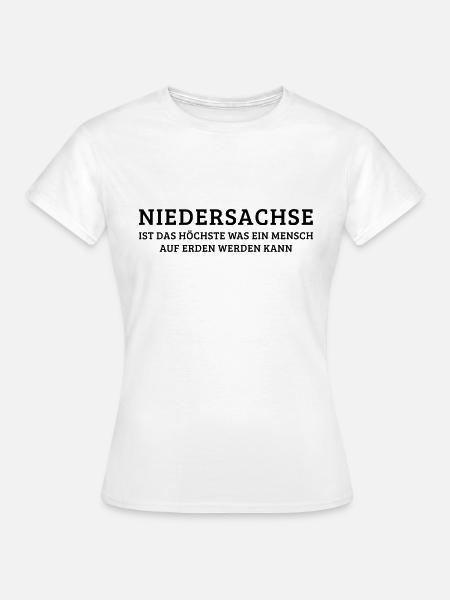 Niedersachse ist das höchste – Niedersachsen (dh) - Frauen T-Shirt - Weiß
