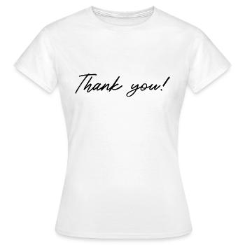 thank you - Frauen T-Shirt - Weiß - Vorne - AI Model Female 172 dark (172cm)