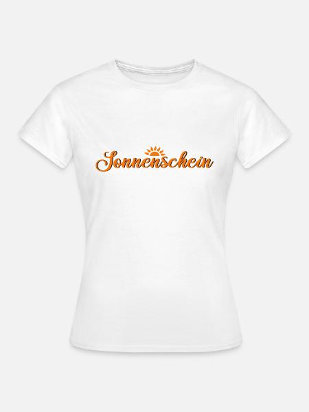 sonnenschein - Frauen T-Shirt - Weiß