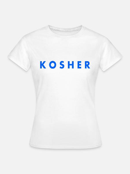 Kosher - Frauen T-Shirt - Weiß