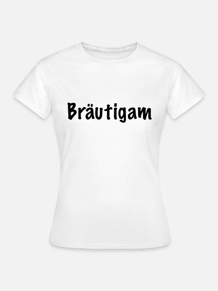 Bräutigam - Frauen T-Shirt - Weiß