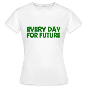 Every day for future - T-shirt Femme - blanc - Devant - AI Model Female 172 dark (172cm)