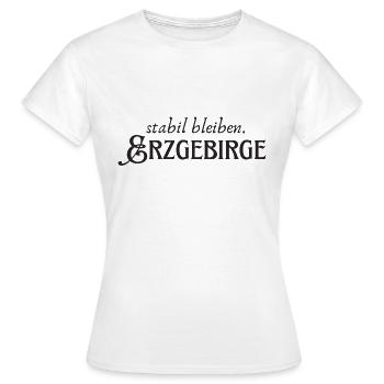 Rester stable Erzgebirge - T-shirt Femme - blanc - Devant - AI Model Female 172 dark (172cm)