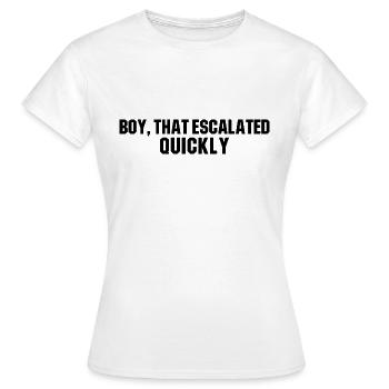 Garçon qui a dégénéré rapidement Anchorman citation - T-shirt Femme - blanc - Devant - AI Model Female 172 dark (172cm)