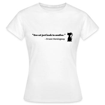 Design hemingway cat citations publique - T-shirt Femme - blanc - Devant - AI Model Female 172 dark (172cm)