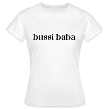 Bussi Baba - Frauen T-Shirt - Weiß - Vorne - AI Model Female 172 dark (172cm)