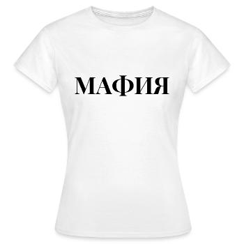 mafia - Frauen T-Shirt - Weiß - Vorne - AI Model Female 172 dark (172cm)