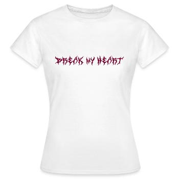 break my heart - Women's T-Shirt - white - Front - AI Model Female 172 dark (172cm)