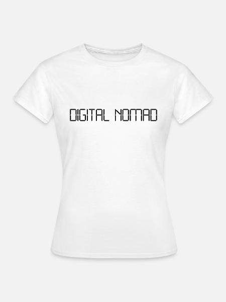 Digital nomaden - Frauen T-Shirt - Weiß