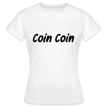 Coin coin - T-shirt Femme - blanc - Devant - AI Model Female 172 dark (172cm)