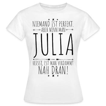 Julia perfekt - Frauen T-Shirt - Weiß - Vorne - AI Model Female 172 dark (172cm)