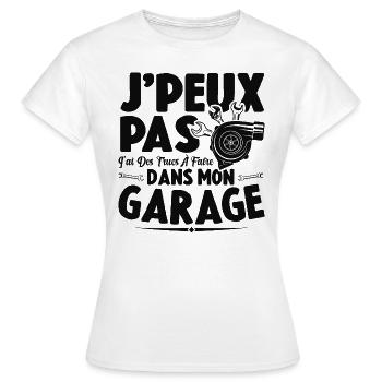 Je Peux Pas J'ai Des Trucs À Faire Dans Mon Garage - T-shirt Femme - blanc - Devant - AI Model Female 172 dark (172cm)