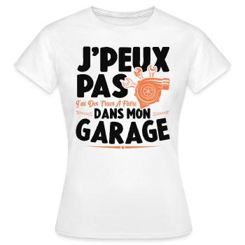 Je Peux Pas J'ai Des Trucs À Faire Dans Mon Garage - T-shirt Femme - blanc - Devant - AI Model Female 172 dark (172cm)
