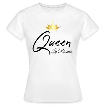 Femme Queen La Réunion Pour La Meilleur - T-shirt Femme - blanc - Devant - AI Model Female 172 dark (172cm)