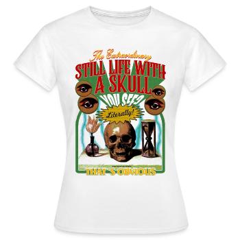 Nature morte avec un crâne, littéralement ! - T-shirt Femme - blanc - Devant - AI Model Female 172 dark (172cm)