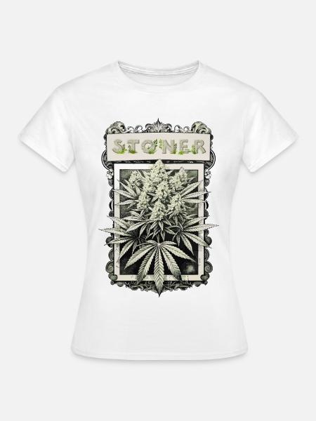 Stoner - Frauen T-Shirt - Weiß