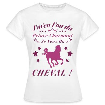 Je M'en Fous Du Prince Charmant Je Veux Un Cheval - T-shirt Femme - blanc - Devant - AI Model Female 172 dark (172cm)