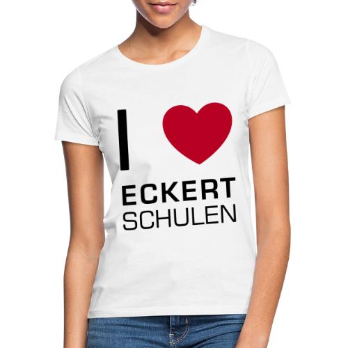 I love Eckert Schulen - Frauen T-Shirt