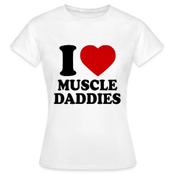 I love muscle daddies - Frauen T-Shirt - Weiß - Vorne - AI Model Female 172 dark (172cm)
