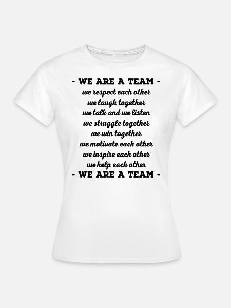Team - Frauen T-Shirt - Weiß