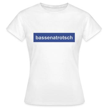 Sarkastisches Bassenatrotsch Österreich Dialekt - Frauen T-Shirt - Weiß - Vorne - AI Model Female 172 dark (172cm)