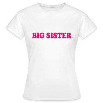Big sister - Women's T-Shirt - white - Front - AI Model Female 172 dark (172cm)