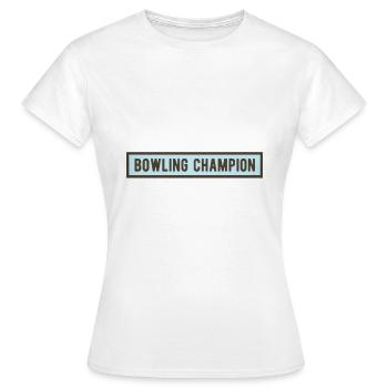 Bowling - Frauen T-Shirt - Weiß - Vorne - AI Model Female 172 dark (172cm)