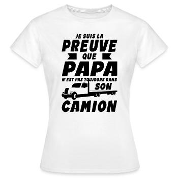 Papa Bébé Nourrisson Enfant Camion Routier - T-shirt Femme - blanc - Devant - AI Model Female 172 dark (172cm)