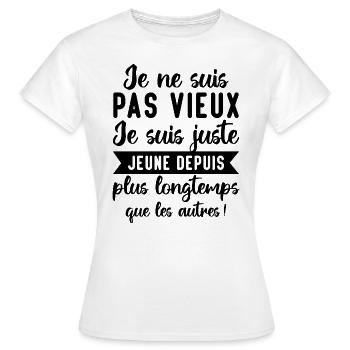 Je Ne Suis Pas Vieux - T-shirt Femme - blanc - Devant - AI Model Female 172 dark (172cm)