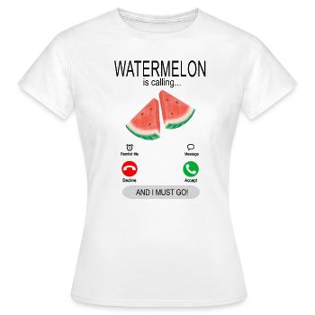 Watermelon is calling - Watermelons Watermelon - Women's T-Shirt - white - Front - AI Model Female 172 dark (172cm)