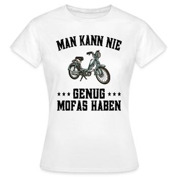 Man kann nie genug Mofas haben - Moped fahren - Frauen T-Shirt - Weiß - Vorne - AI Model Female 172 dark (172cm)
