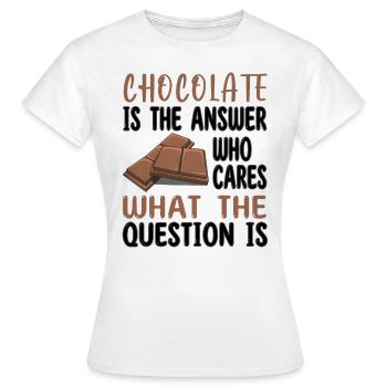 Chocolate is the answer - Schoki Schoko Schokolade - Women's T-Shirt - white - Front - AI Model Female 172 dark (172cm)