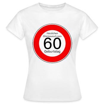 Joyeux anniversaire pour le 60e anniversaire - T-shirt Femme - blanc - Devant - AI Model Female 172 dark (172cm)