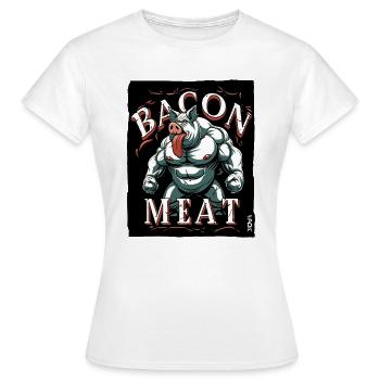 Viande de bacon Musculation de porc forte - T-shirt Femme - blanc - Devant - AI Model Female 172 dark (172cm)