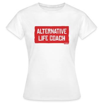 Alternative Life Advisor Coach - Women's T-Shirt - white - Front - AI Model Female 172 dark (172cm)