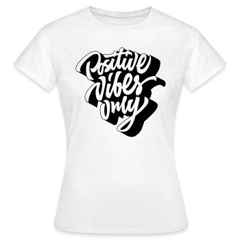 Vibes Graphic Positive nur Vibes - Frauen T-Shirt - Weiß - Vorne - AI Model Female 172 dark (172cm)