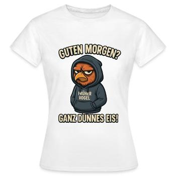 Der frühe Vogel kann mich mal - Frauen T-Shirt - Weiß - Vorne - AI Model Female 172 dark (172cm)