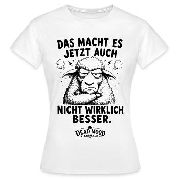 Genervtes Schaf Sarkasmus Humor Lustiger Spruch - Frauen T-Shirt - Weiß - Vorne - AI Model Female 172 dark (172cm)
