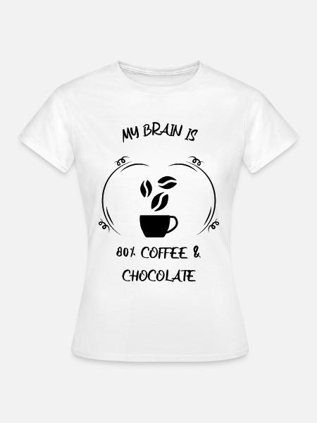Kaffee Espresso Käffchen & Schokolade - Frauen T-Shirt - Weiß