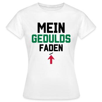 MEIN GEDULDSFADEN - KURZER GEDULDSFADEN - Frauen T-Shirt - Weiß - Vorne - AI Model Female 172 dark (172cm)