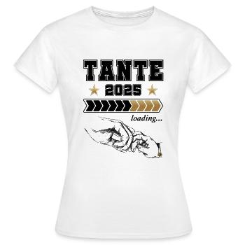 Tante Loading 2025 - Frauen T-Shirt - Weiß - Vorne - AI Model Female 172 dark (172cm)