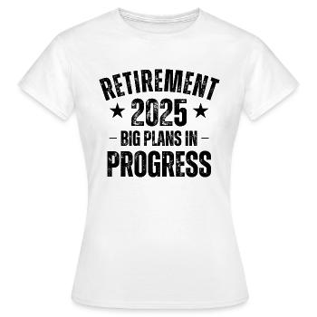 Retraite 2025 : de grands projets en cours - T-shirt Femme - blanc - Devant - AI Model Female 172 dark (172cm)