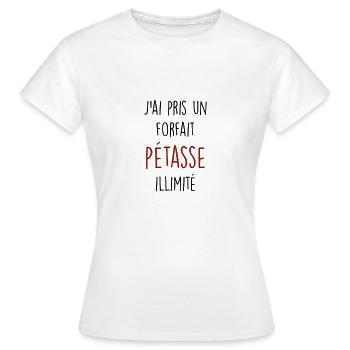 j'ai pris un forfait pétasse illimité - T-shirt Femme - blanc - Devant - AI Model Female 172 dark (172cm)