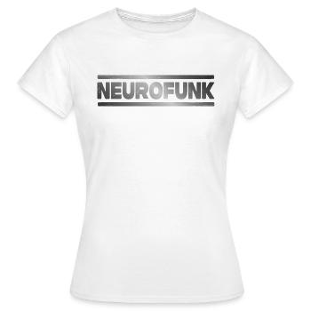 Neurofunk DNB Drum n Bass Junglist - Women's T-Shirt - white - Front - AI Model Female 172 dark (172cm)