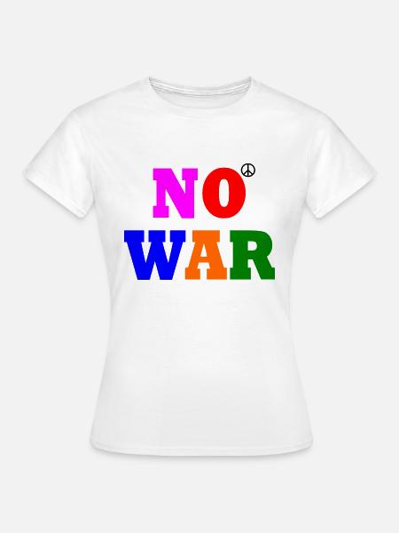 No war - Frauen T-Shirt - Weiß