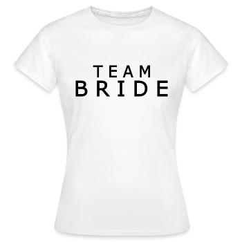 Team bride - Frauen T-Shirt - Weiß - Vorne - AI Model Female 172 dark (172cm)