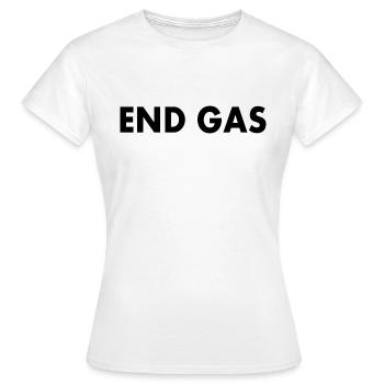 End gas - Frauen T-Shirt - Weiß - Vorne - AI Model Female 172 dark (172cm)