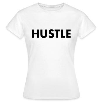 Hustle - Frauen T-Shirt - Weiß - Vorne - AI Model Female 172 dark (172cm)