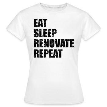 Renovieren Renovierung Lustiger Spruch Geschenk - Frauen T-Shirt - Weiß - Vorne - AI Model Female 172 dark (172cm)