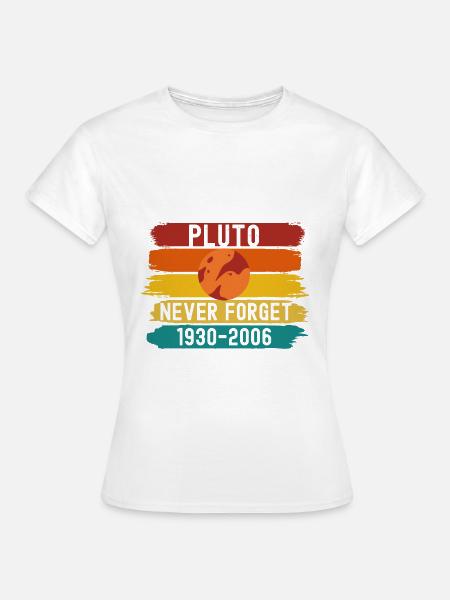 Pluto Planet - Frauen T-Shirt - Weiß
